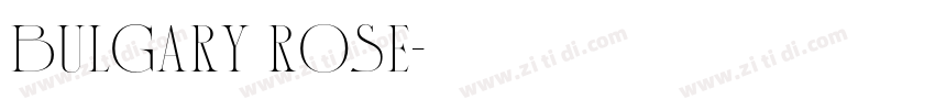 Bulgary Rose字体转换